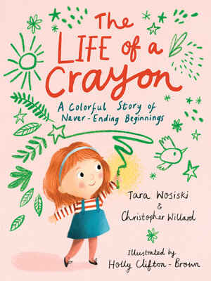 cover image of The Life of a Crayon